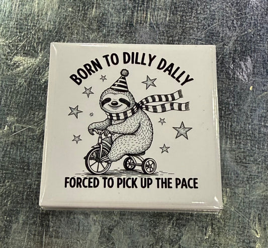 Dilly Dally
