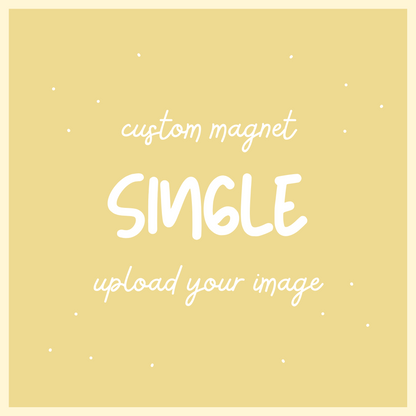 Custom Magnet, 2" x 2"